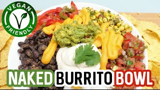 Naked Vegan Burrito Bowl Potato & Rice