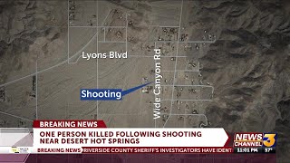 Person dies of gunshot wound in unincorporated area of Desert Hot Springs