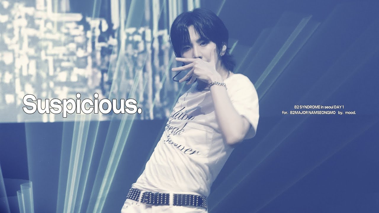 250606 82MAJOR '의심스러워 (Suspicious)' 남성모 직캠 NAMSEONGMO focus⎜82 SYNDROME in SEOUL DAY1