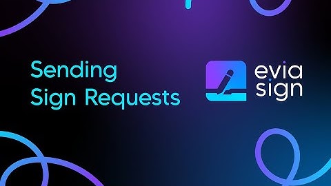 Enadoc Evia Sign | Send Sign Requests in Seconds