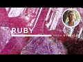 Ruby - The Crystal of Ignited Passion