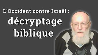 Israël et les Nations : comment l’Occident instrumentalise l’Islam - Rav Elyakim Simsovic
