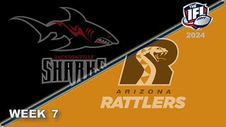 2024 IFL Football Highlights Week 7  Jacksonville Sharks at Arizona Rattlers