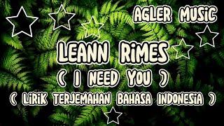 LeAnn Rimes - I Need You Lirik Terjemahan Bahasa Indonesia @Agler Music Channel