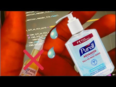 How To Sanitize Your Hands Forever (using code)