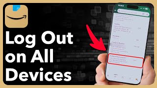 How To Log Out Of Amazon On All Devices