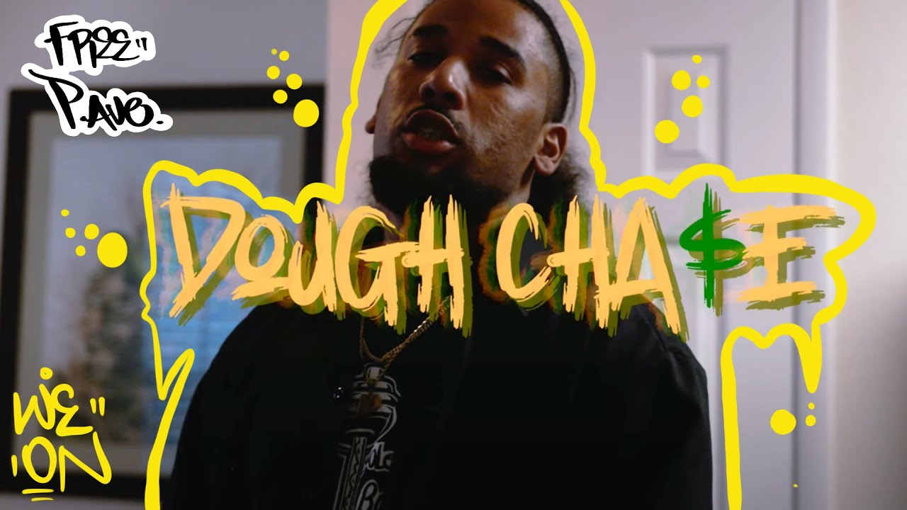 Pennwood Dough - Dough Chase ft. P.Avez & Tjboi (Prod. Jaeonthebeat)