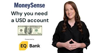 Why you need a USD account by MoneySense Canada 3,341 views 1 year ago 1 minute, 55 seconds