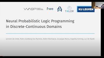 UAI 2023 Oral Session 1: Neural Probabilistic Logic Programming in Discrete Continuous Domains