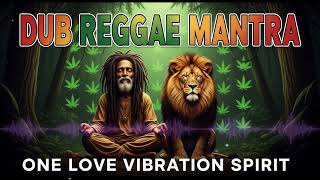 Positive Dub Reggae Mantra | Spiritual Roots &amp; Culture Music Session Roots &amp; Culture Reggae 🌞