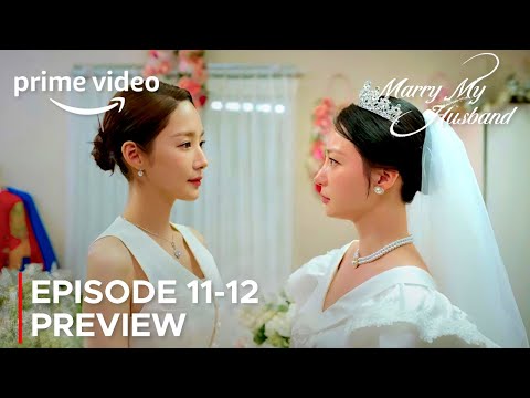 Marry My Husband | Episode 11-12 Preview | Park Min Young {Eng Sub}