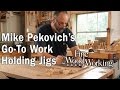 Mike pekovichs goto work holding jigs