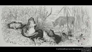 "Fables" de la Fontaine : 3. La Grenouille qui se veut faire aussi grosse que le bœuf