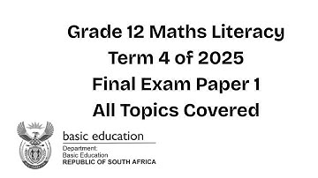 Grade 12 Maths Literacy | Final Exam Paper 1 2025 | Marks out of 150 | All Topics covered