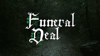 Funeral Deal - Grief of the Ghost Children