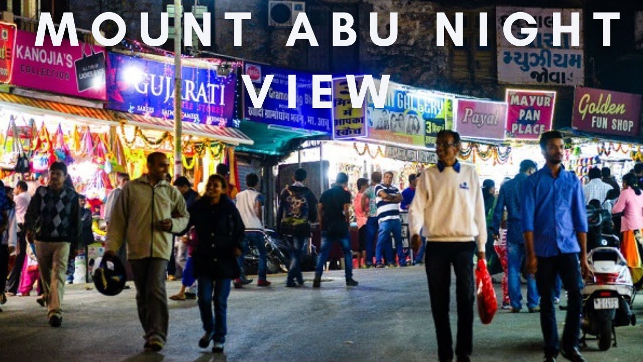 Mount Abu Mount Abu Night View Mount Abu market Mount Abu Vlog