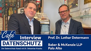 USA: AI regulation, EU digital laws, EU-US transfer, Prof. Dr. Lothar Determann (Baker McKenzie)
