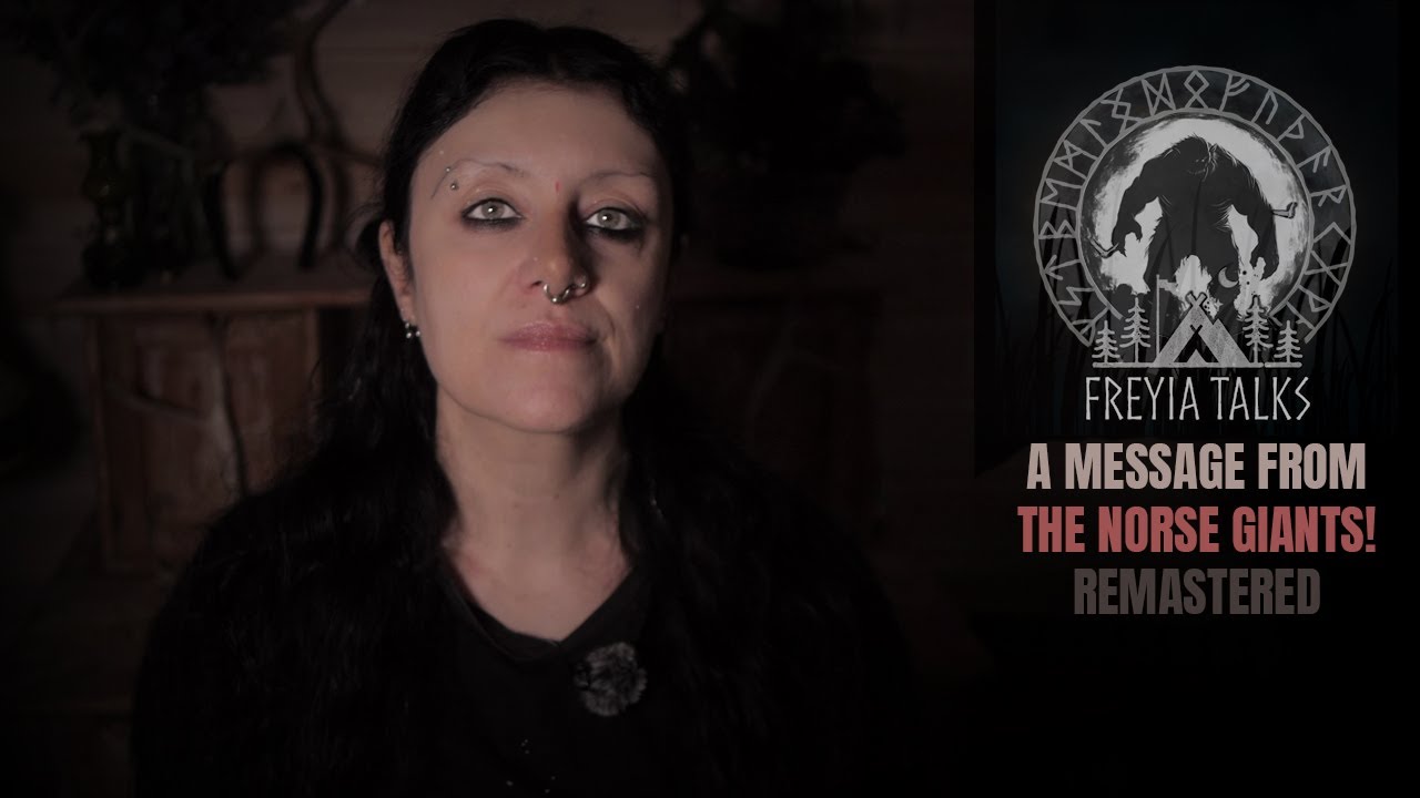 A MESSAGE from the NORSE GIANTS MEANT FOR YOU right now