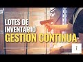 📊Como CALCULAR LOTES de inventario para una Gestión CONTINUA