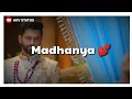 Madhanya Whatsapp Status || Rahul vaidya | Asees kaur | Madhanya Song Status | Trending Status #AKV