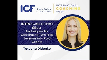 Intro Calls that Sell - workshop ICF Week 2025