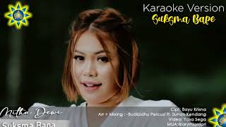 SUksema BApa KARAOKE Versi _ MITHA DEWI Vocal Cewek