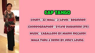 Cap Tango Line Dance - Walk Thru & Demo By Vincy Leung