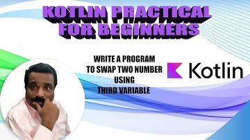 HOW TO SWAP TWO NUMBER USING THIRD VARIABLE | KOTLIN Example | Tamil Software