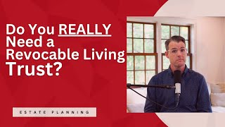 Revocable Trusts in PA: Useful or Overhyped?