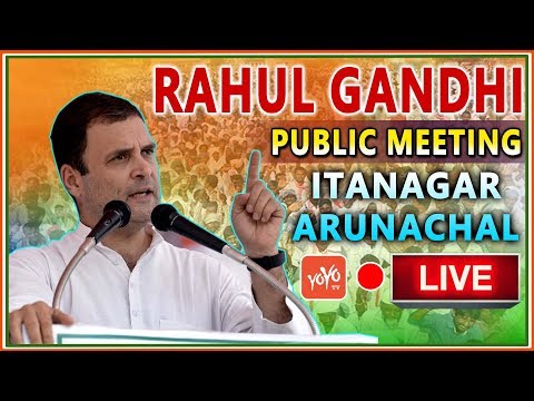 Rahul Gandhi LIVE | Congress Public Meeting at Itanagar - Arunachal Pradesh | Elections | YOYO TV
