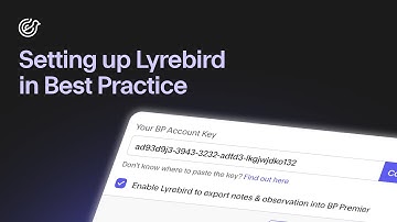 Lyrebird | Best Practice - Setting up Lyrebird in Best Practice
