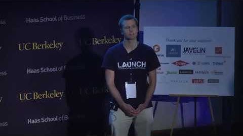 2017 LAUNCH: University of California Startup Accelerator Demo Day & Award Ceremony