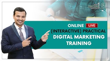 Online Interactive Practical Digital Marketing Training Program, Learn Live Online Digital Marketing