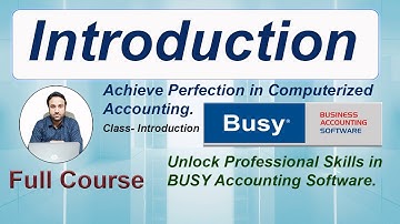 Busy Accounting Software Introduction Beginners In Hindi