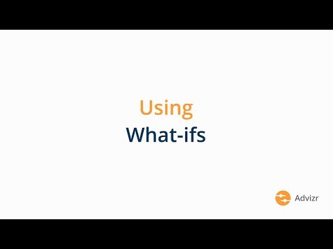 Using Advizr's What-if functionality