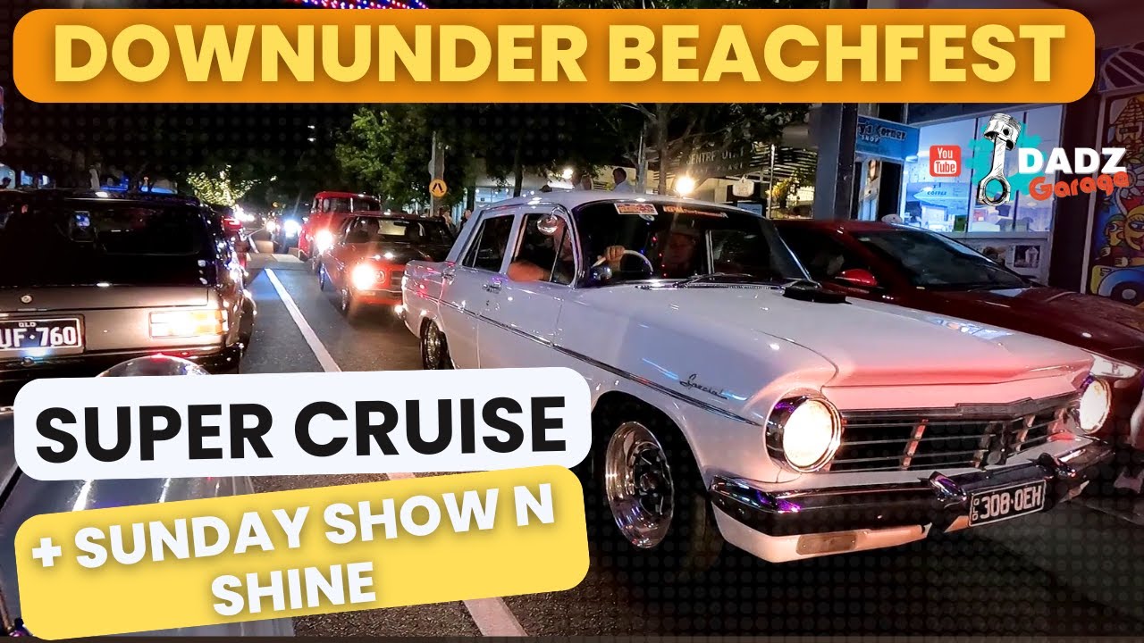 Downunder Beachfest Supercruise and Sunday