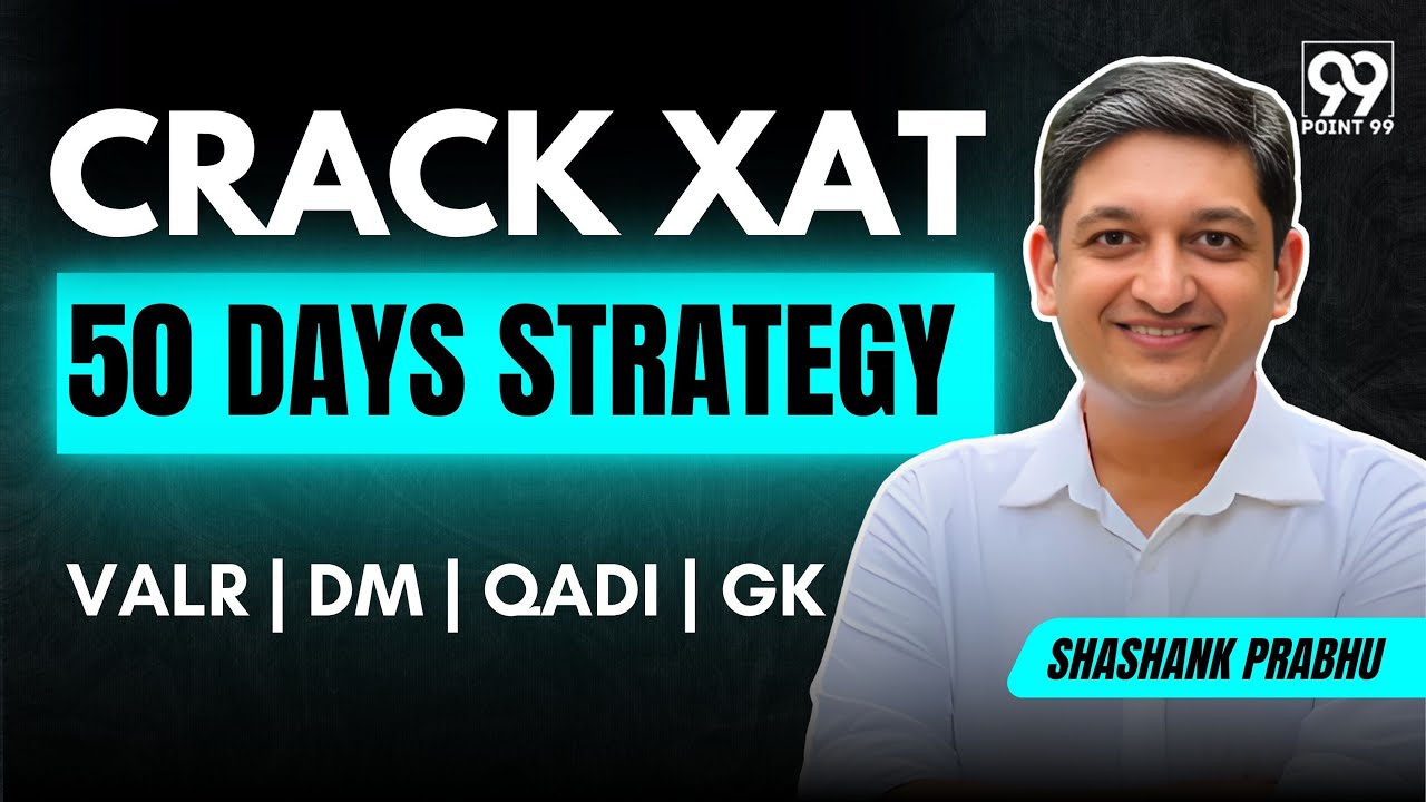 50 Days Strategy for XAT 2026 | XAT Exam strategy | XAT Preparation ...