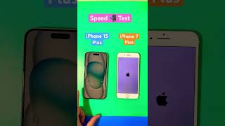 iPhone 15 Plus vs iPhone 7 Plus Speed Test viral shorts speed test