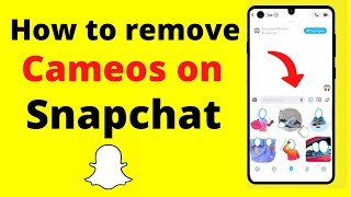 How to remove cameos on snapchat || How to remove Cameo selfie in snapchat || Cameo picture removed