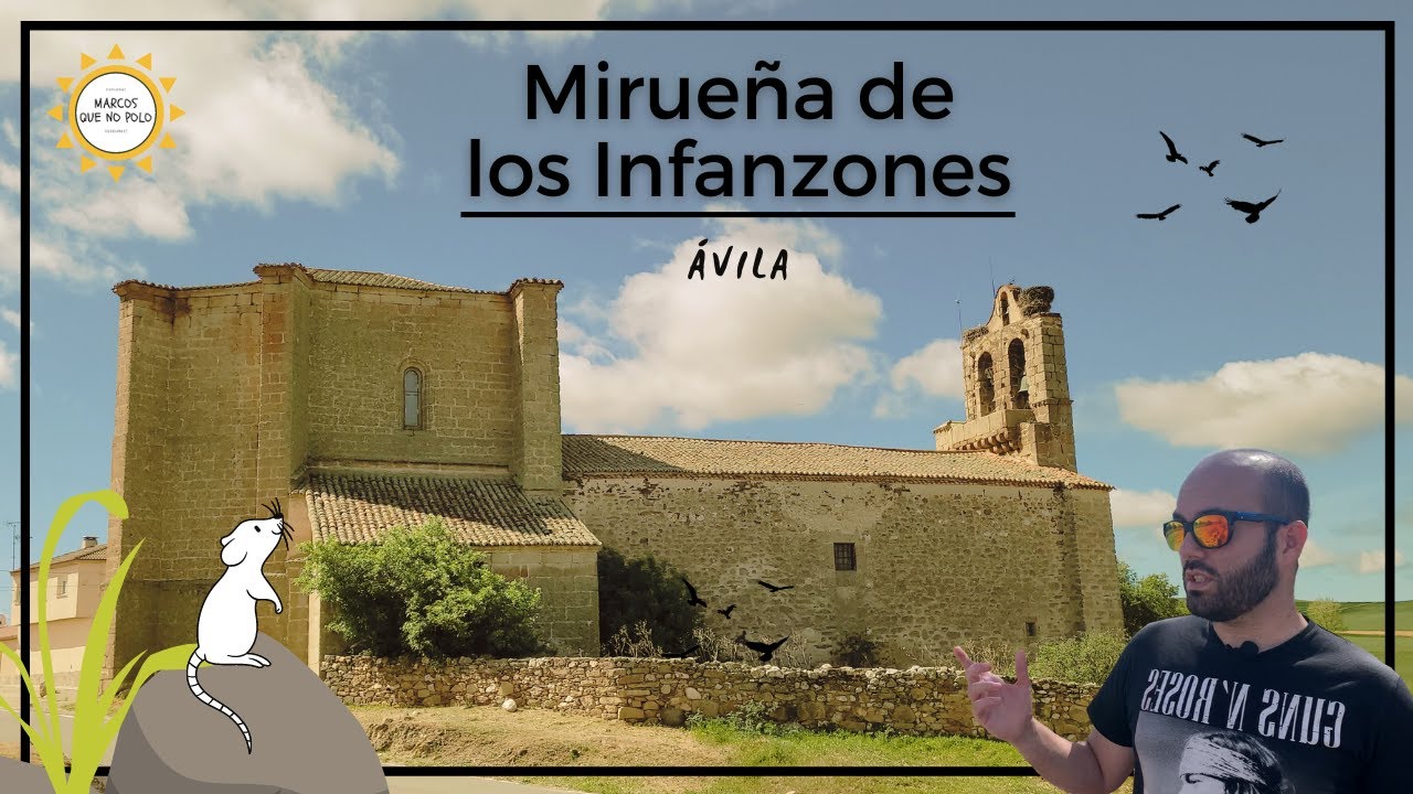 🟢 MIRUEÑA DE LOS INFANZONES, un pueblo enclavado entre la Sierra de Avila y la Moraña