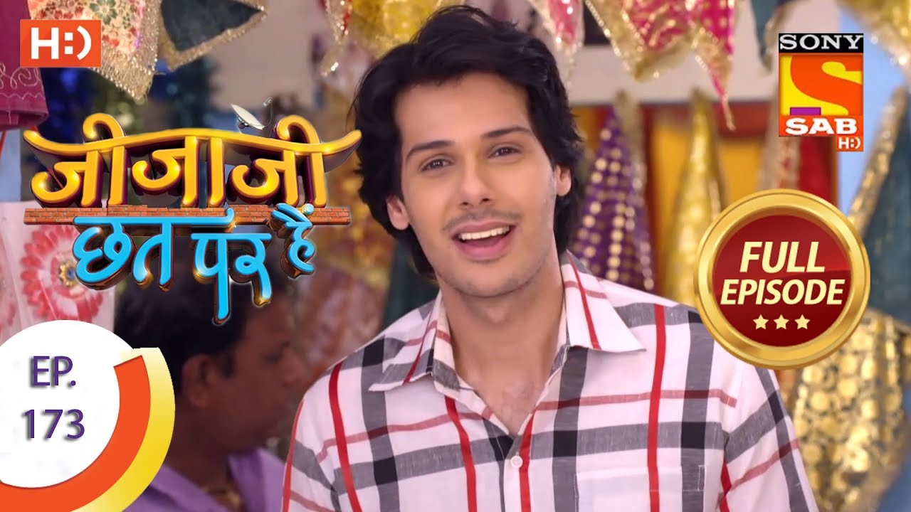 Jijaji Chhat Per Hai - Ep 173 - Full Episode - 6th September, 2018