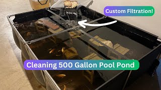 Best Method to Keep 500 Gallon Pool Pond Clean! Custom & Cheap Filtration!