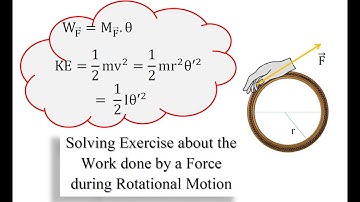 Session 12 - Physics for Grade 12 (GS) - Exercise about Work done for Rotation by Mostafa Hammoud