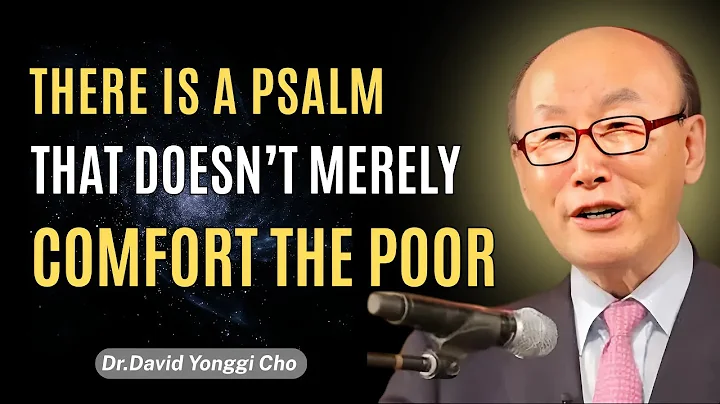 This One Psalm Destroys the Spirit of Poverty in Just 24 Hours |David Yonggi Cho Ministries