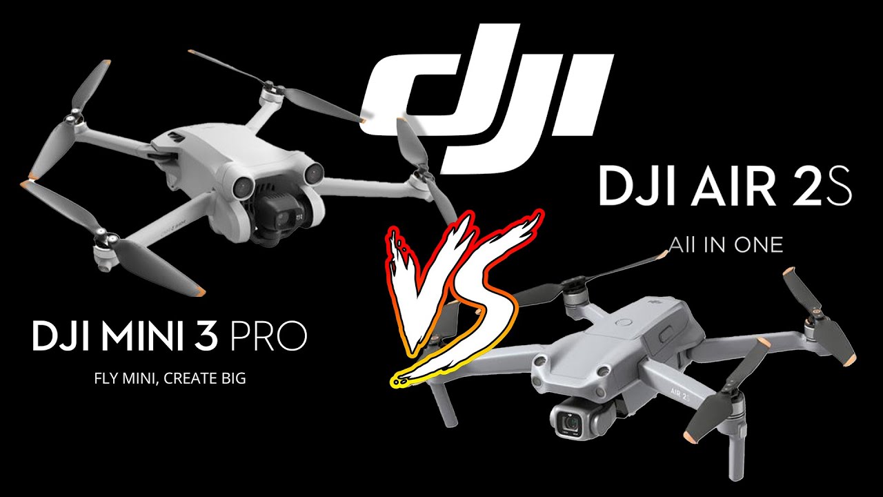 DJI MINI 3 PRO Vs DJI AIR 2S La Mejor COMPARATIVA YouTube DJI MINI 3 PRO Vs DJI AIR 2S La Mejor COMPARATIVA YouTube