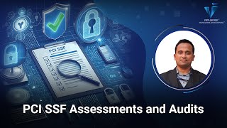 Preparing for PCI SSF Assessments and Audits Tips and Strategies