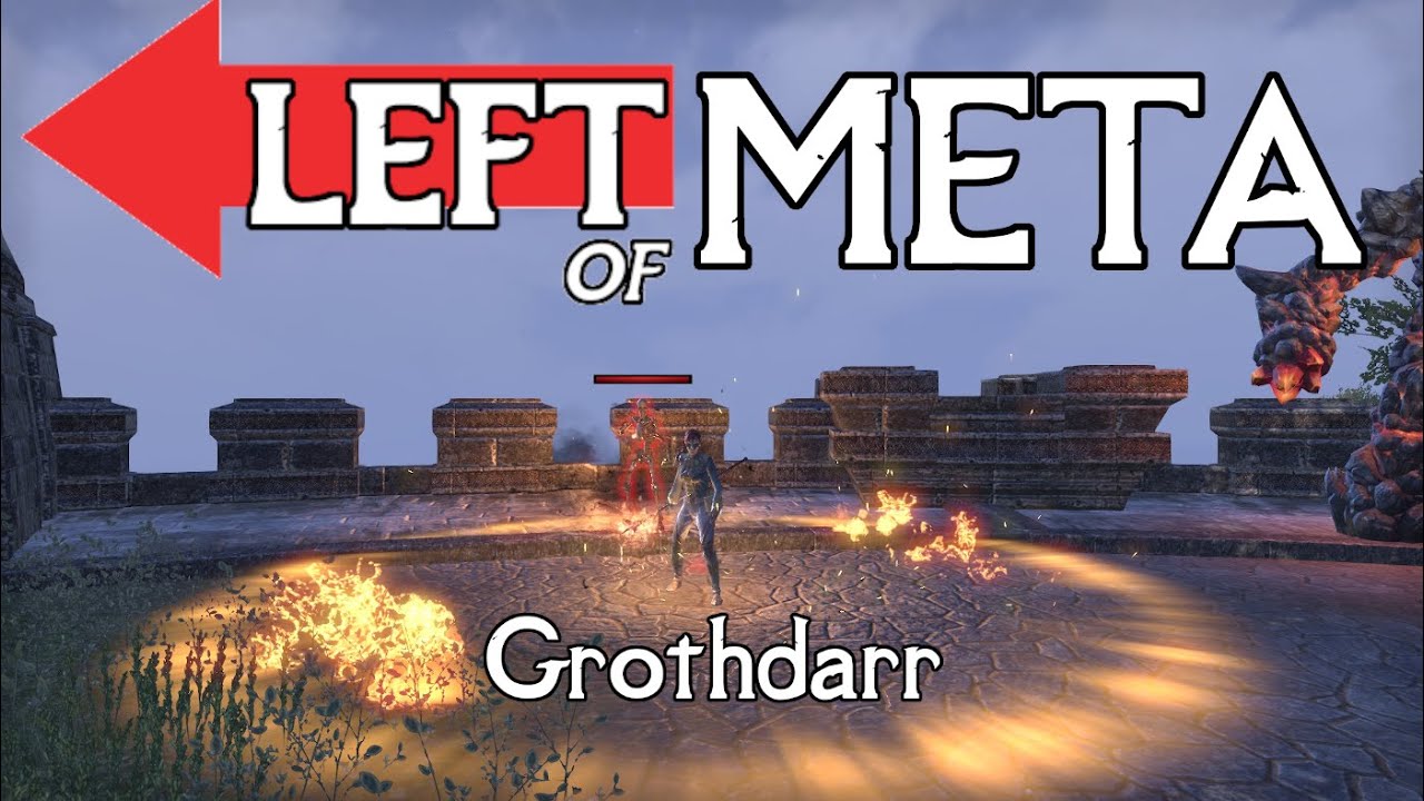 Left of Meta: Grothdarr! Best AoE Set!