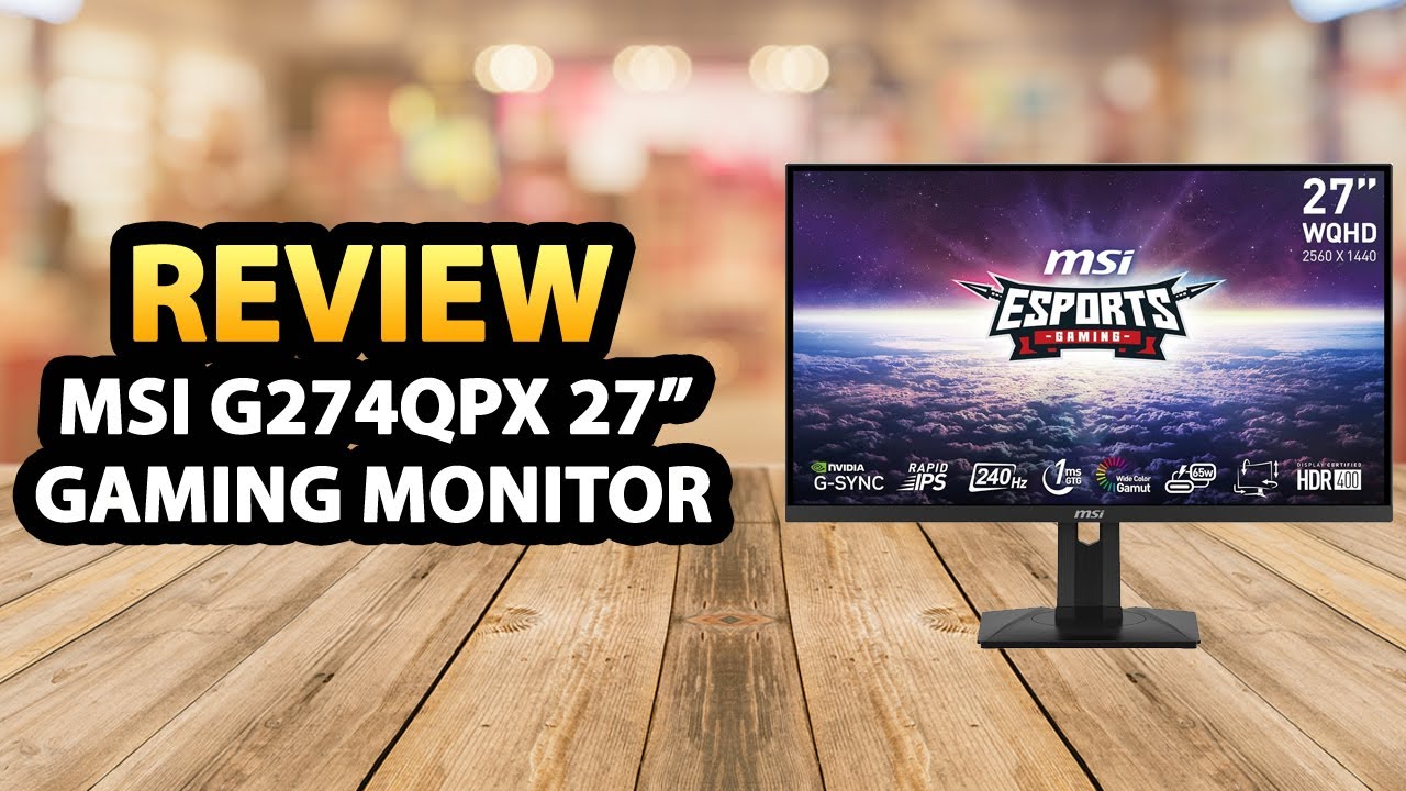 MSI G274QPX 27 Inch QHD Gaming Monitor ✓ Review - YouTube