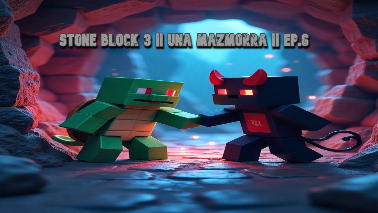 La MAZMORRA PEQUEÑA pero MATONA || STONE BLOCK 3 CO-OP || EP.6