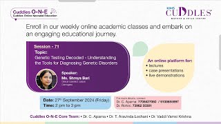 Session 71: Genetic Testing Decoded - Understanding the Tools for Diagnosing Genetic Disorders